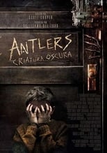 Antlers: Criatura oscura