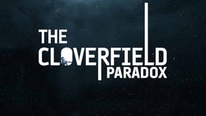 The Cloverfield Paradox