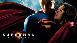 Superman Returns: El regreso