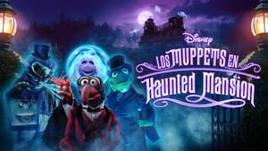 Los Muppets en Haunted Mansion