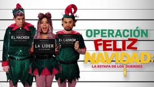 Operación Feliz Navidad: La estafa de los duendes